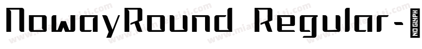 NowayRound Regular字体转换